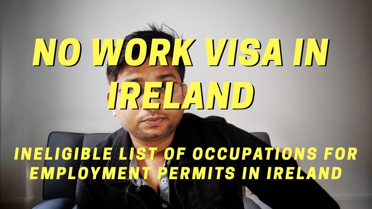 No Work Visa for Non-Europeans - Understanding the job market in Ireland