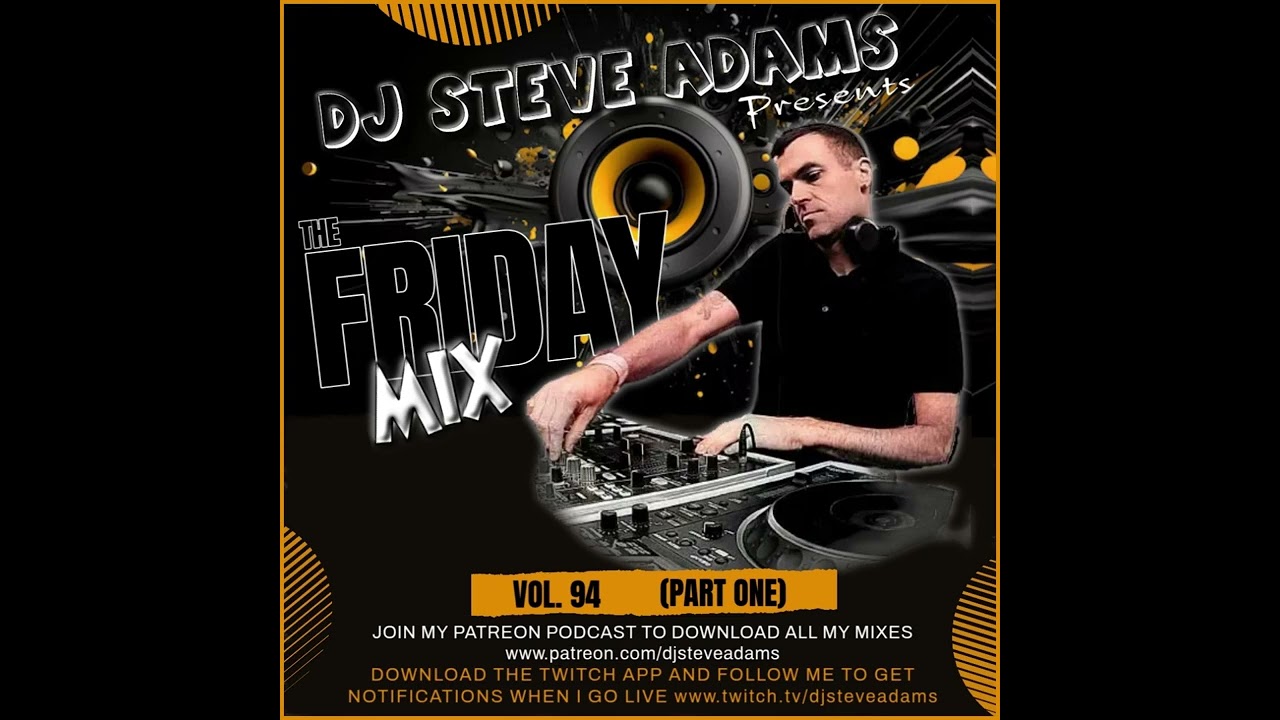 The Friday Mix Vol. 94 (Part One)