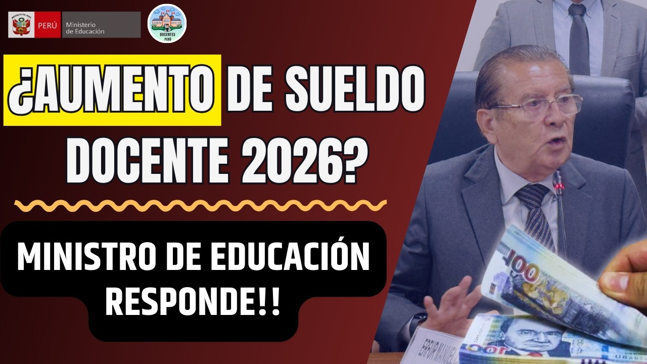 𝐌𝐈𝐍𝐈𝐒𝐓𝐑𝐎 𝐑𝐄𝐒𝐏𝐎𝐍𝐃𝐄: ¿𝐒𝐮𝐛𝐢𝐫𝐚́ 𝐞𝐥 𝐬𝐮𝐞𝐥𝐝𝐨 𝐝𝐨𝐜𝐞𝐧𝐭𝐞 𝐚 𝟏 𝐔𝐈𝐓 𝐞𝐧 𝟐𝟎𝟐𝟔?