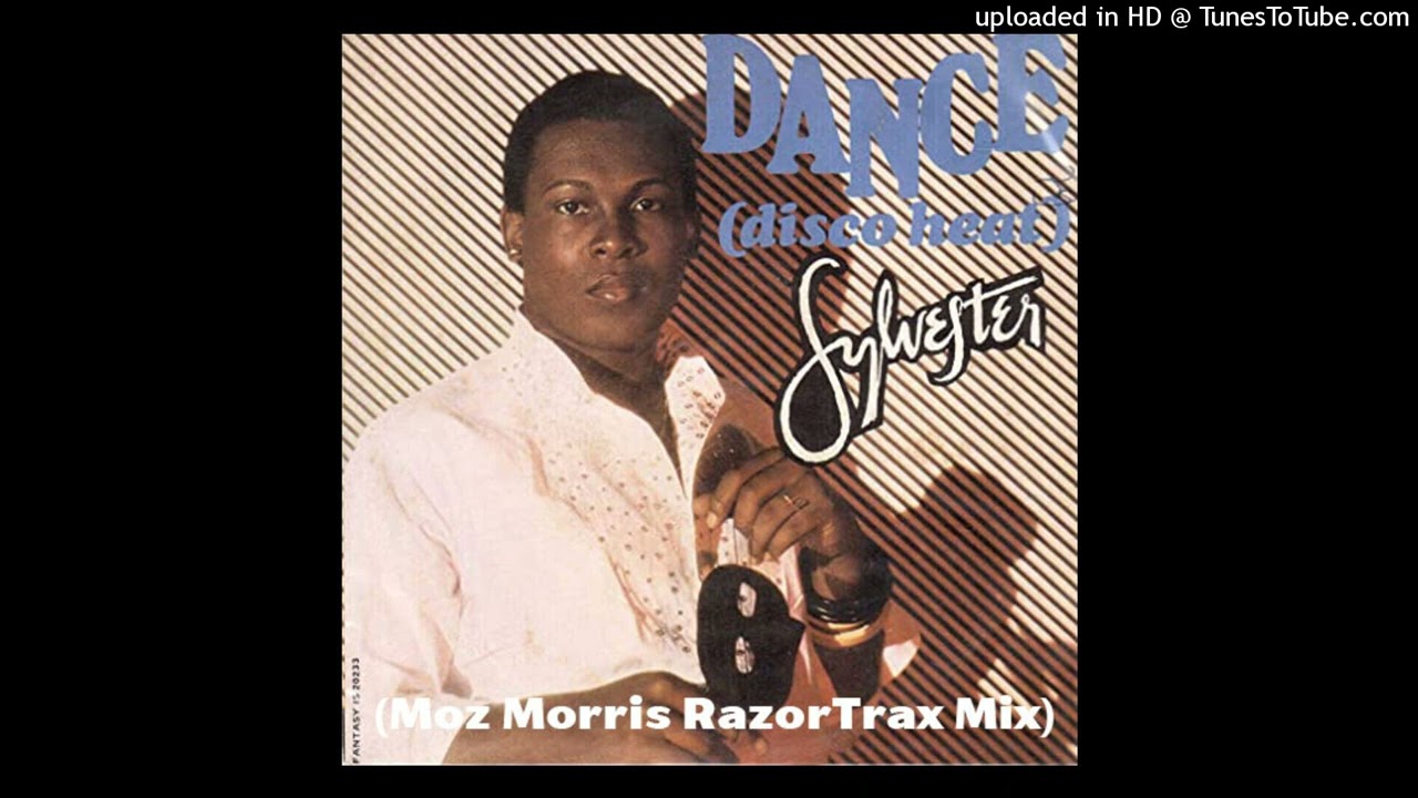 Sylvester - Dance (Disco Heat) (Moz Morris RazorTrax Remix)