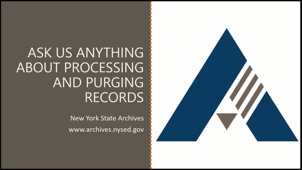 Ask Us Anything about Processing and Purging Records
