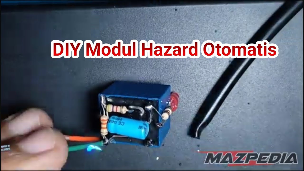 Merakit Modul Hazard Otomatis - How to make Hazard Module for Motorcycle