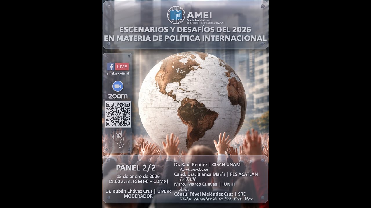 Panel 2/2: Escenarios y desafíos del 2026 en materia de Política Internacional