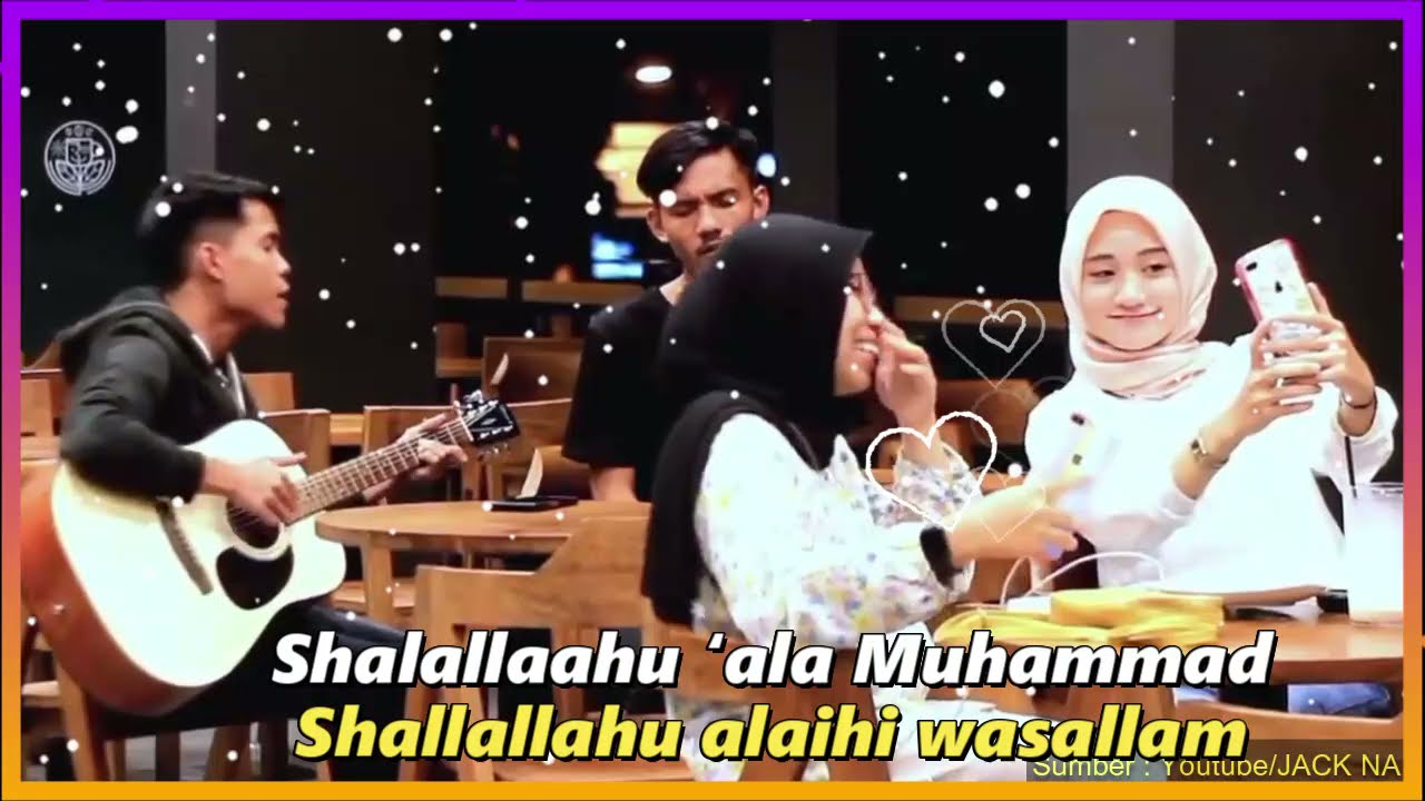 CUPLIKAN !! Sholawat Jibril/Shallallahu ‘Ala Muhammad + Full Lirik | JACK NA feat ERIL SPI
