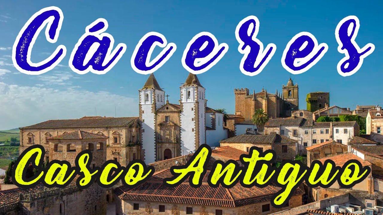Cáceres (Casco Antiguo)