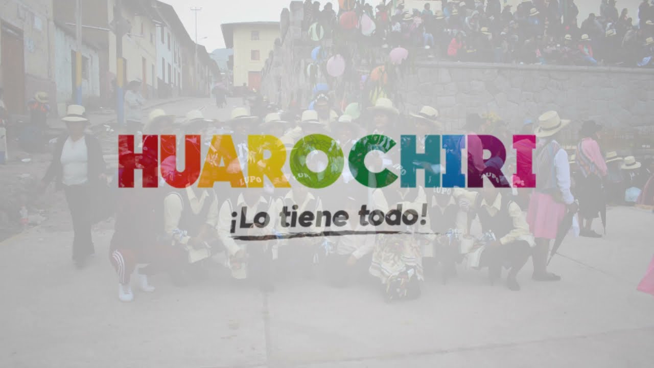 &iexcl;Huarochir&iacute;, lo tiene todo!