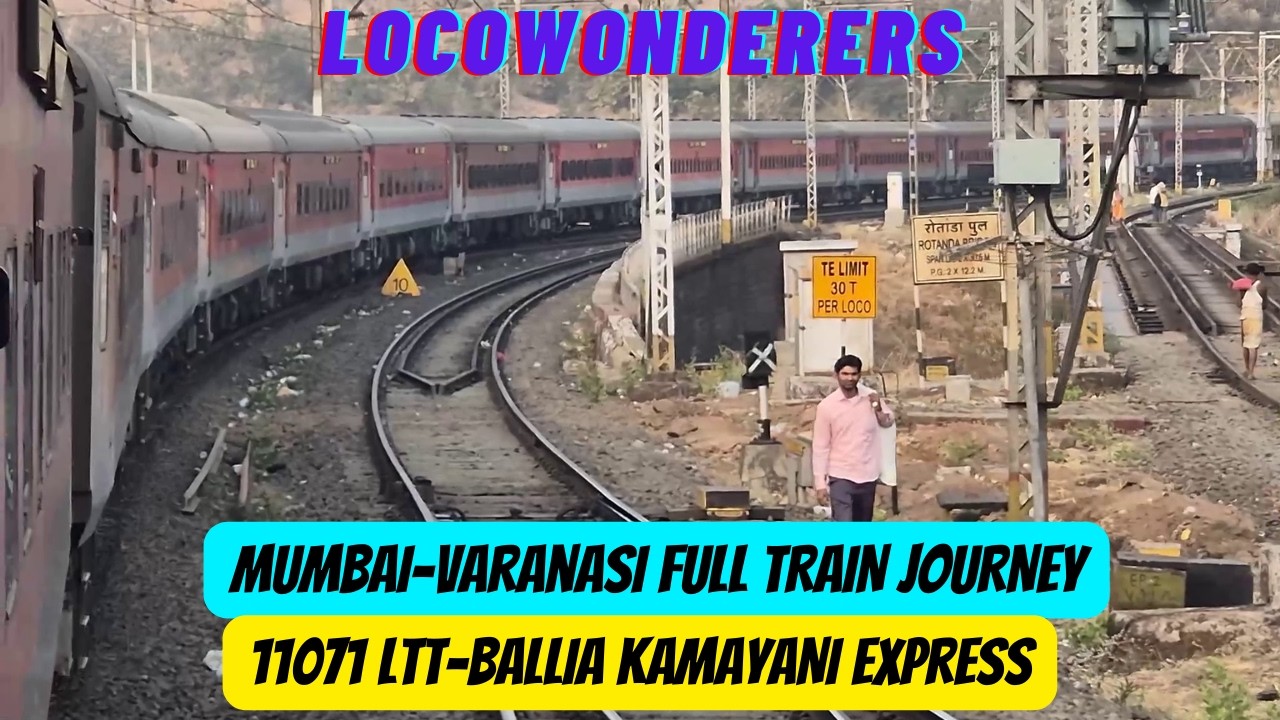 Mumbai to Varanasi | 11071 LTT-BALLIA KAMYANI EXPRESS | CR-WCR-NCR