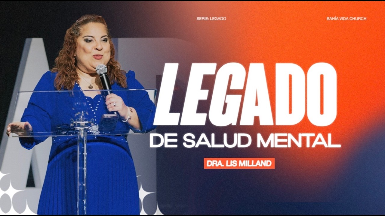 LIVE | LEGADO DE SALUD MENTAL - DRA. LIS MILLAND