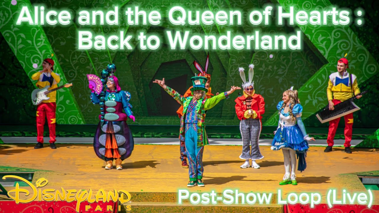 Alice and the Queen of Hearts : Back to Wonderland - Post-Show Loop (Live)