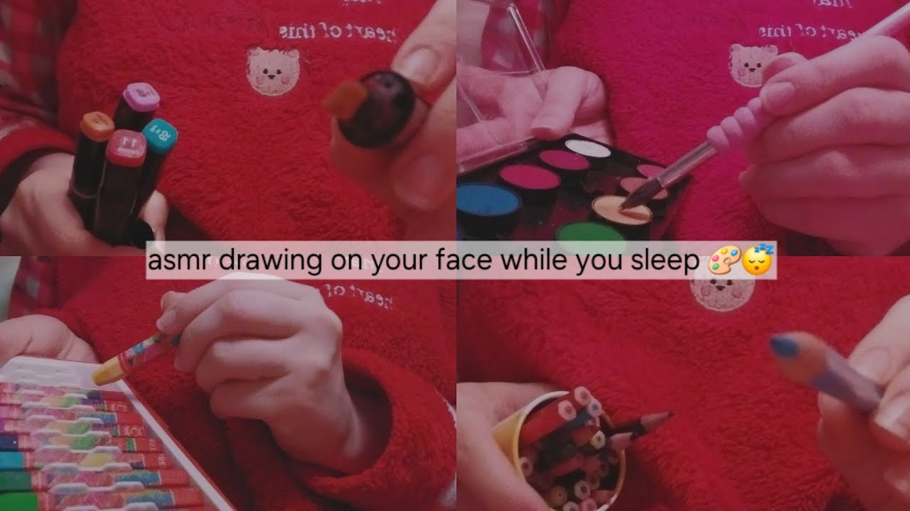 asmr drawing on your face while you sleep