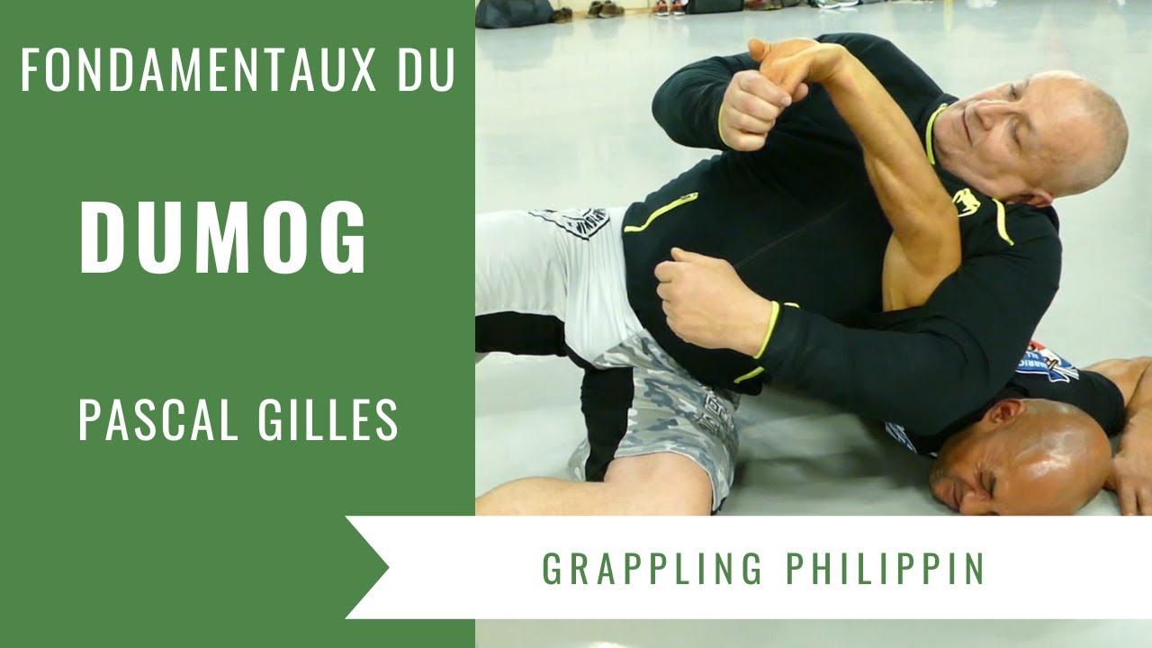 Les bases du Dumog (Grappling & Combat au Sol Philippin) - Pascal Gilles