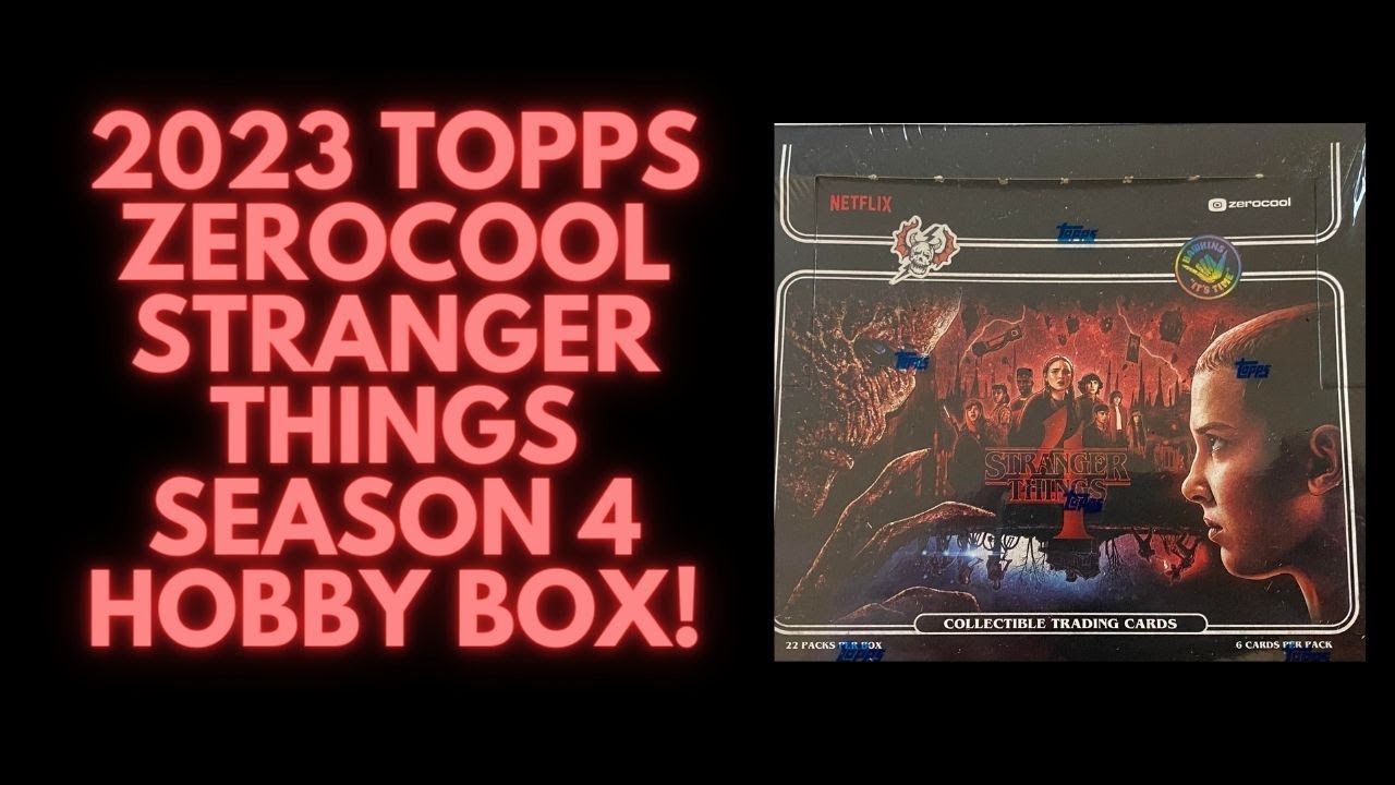 Набор TOPPS ZEROCOOL STRANGER THINGS SEASON 4 HOBBY BOX 2023 года! #strangerthings