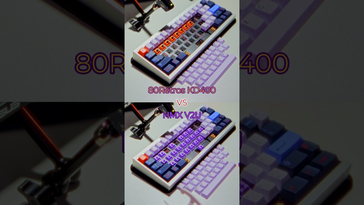 Clacky switches battle : HMX V2u vs 80Retros KD400