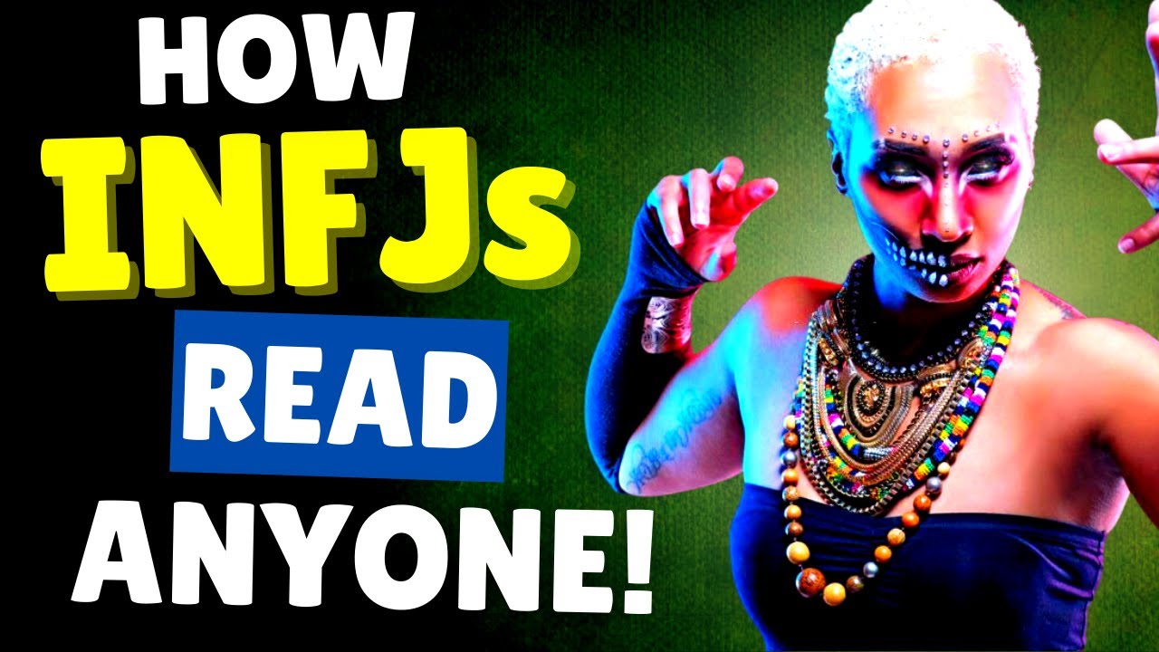 INFJs Key Tactics To Read ANYONE Immediately!