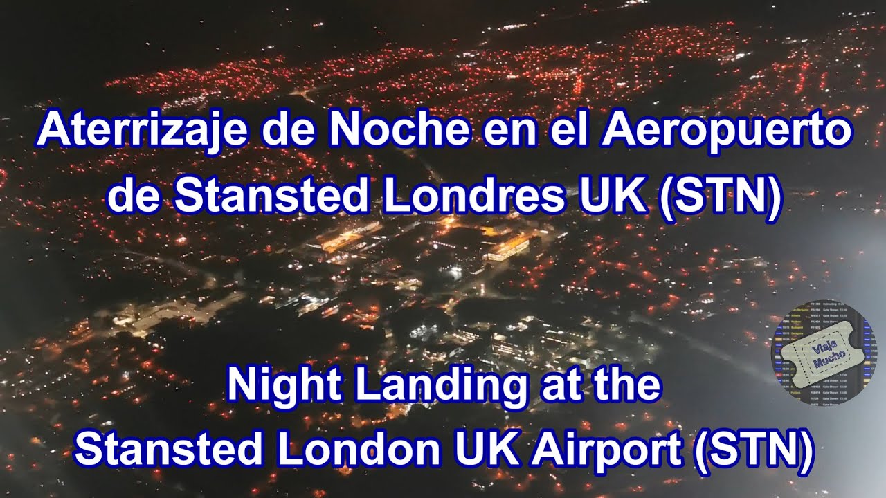 Aterrizaje en el Aeropuerto de Stansted UK (STN). Landing at Stansted Airport UK, 2021