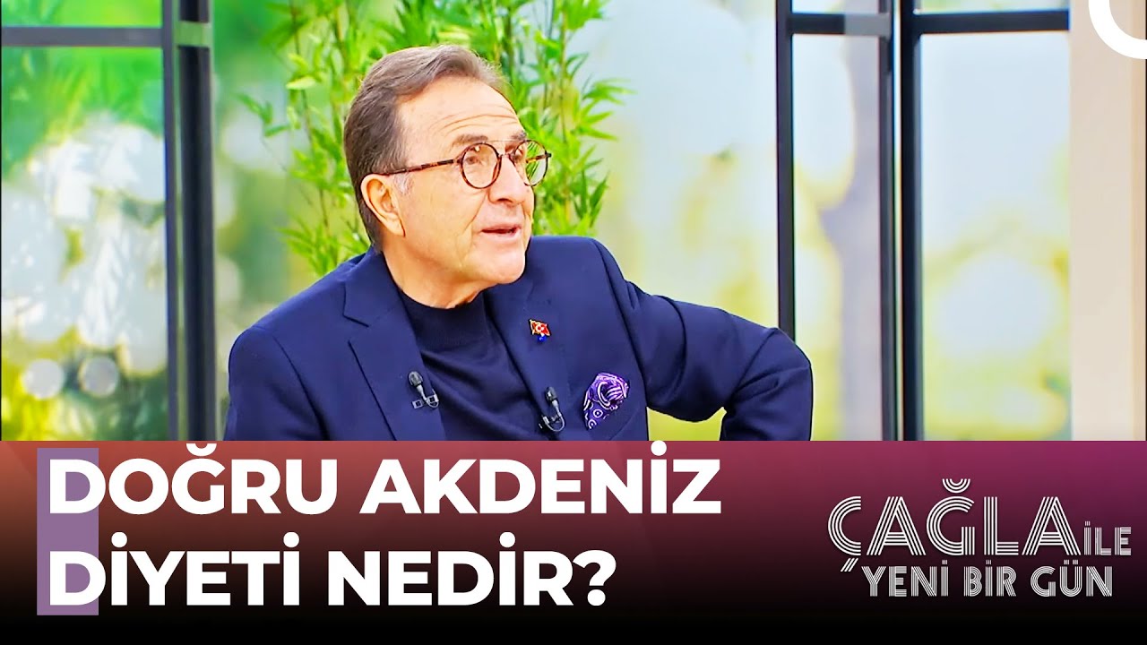 Akdeniz Diyeti Nasıl Yapılır? - Çağla İle Yeni Bir Gün 788. Bölüm