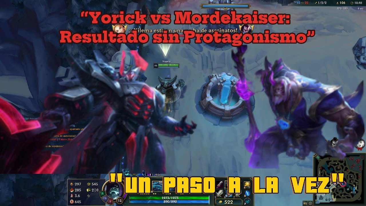 “Yorick vs Mordekaiser: Resultado sin Protagonismo”