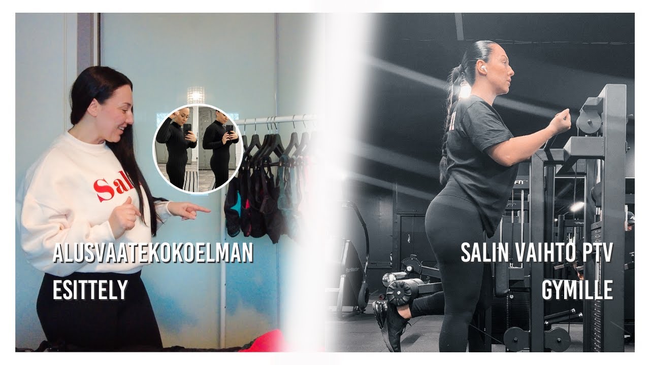 Alusvaatekokoelmani esittely ja salin vaihto