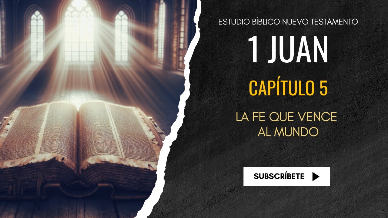 Estudio Bíblico | La fe que vence al mundo - REFLEXIÓN.