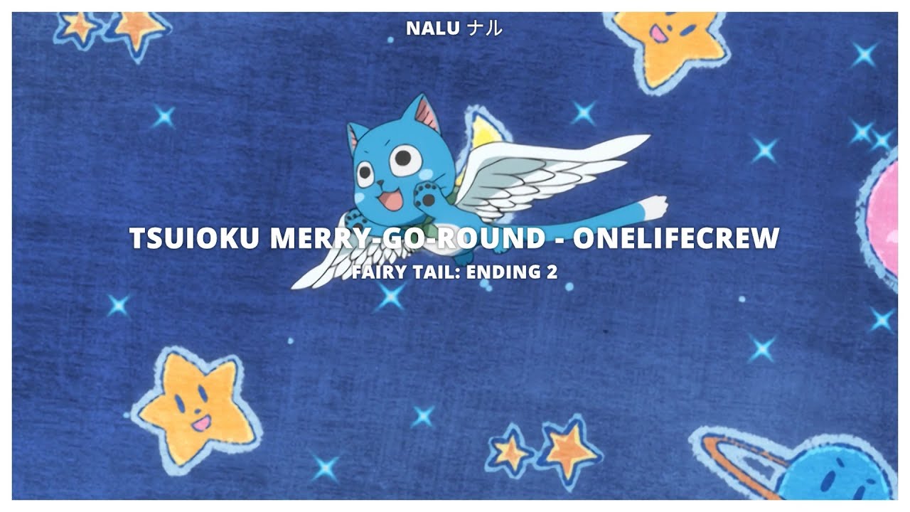 FAIRY TAIL Ending 2 Full | Tsuioku Merry-Go-Round - Sub Español『AMV』