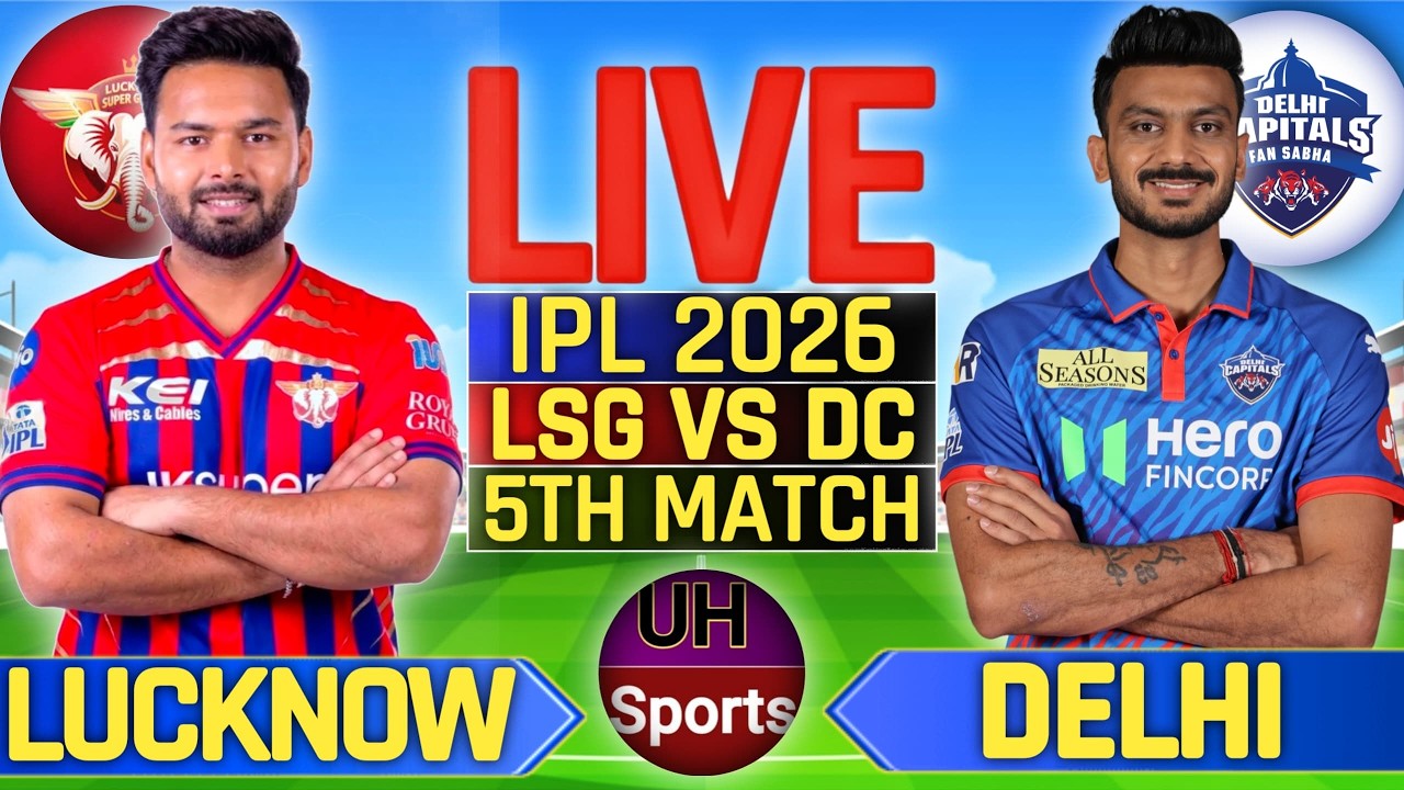 🔴IPL LIVE: MATCH 5, DC VS LSG, CRICKET LIVE MATCH SCORES | DELHI VS LUCKNOW, IPL 2026, 2ND INNINGS
