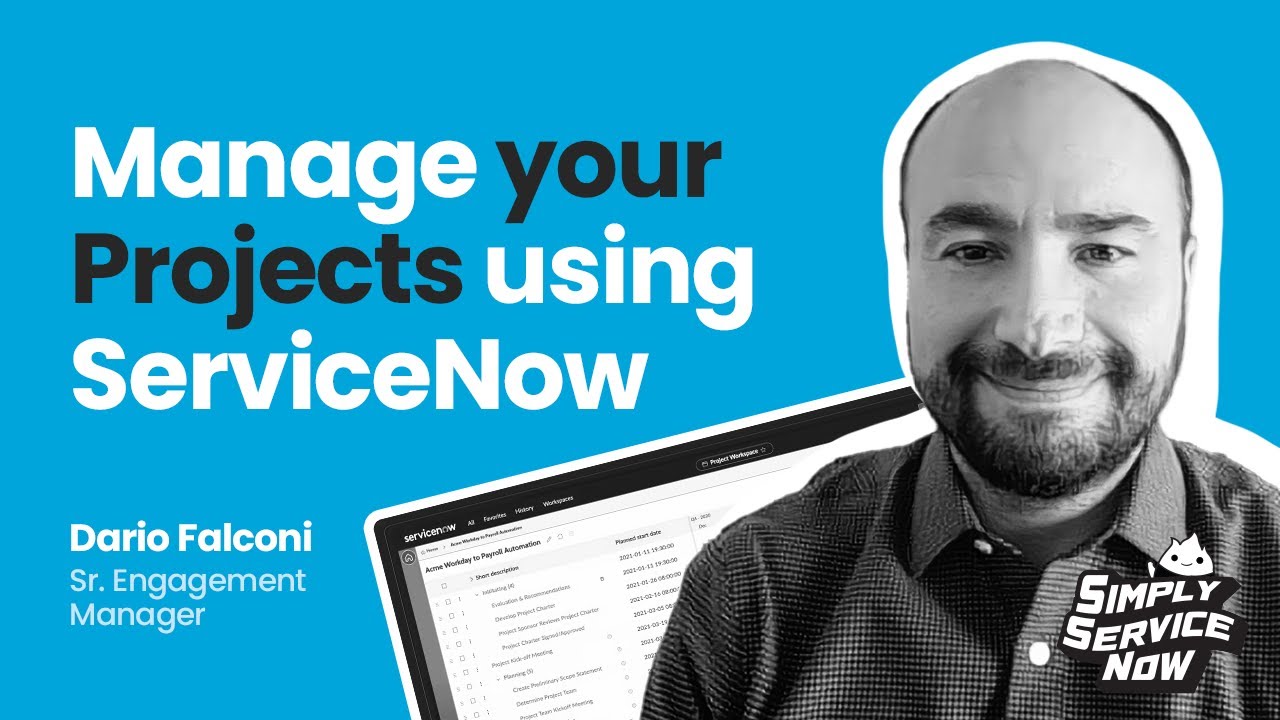 Tips and Tricks for Starting Managing your Projects in ServiceNow -Simply ServiceNow