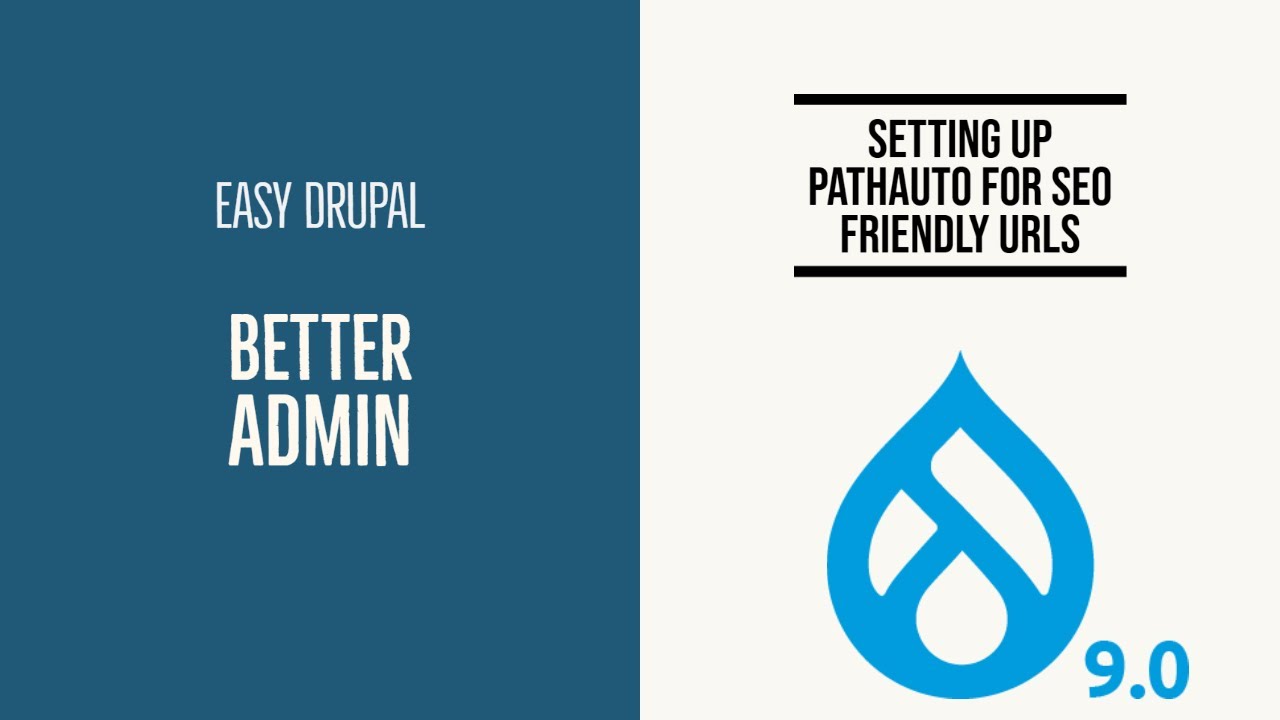 Drupal 9 SEO Friendly URLs using Pathauto module