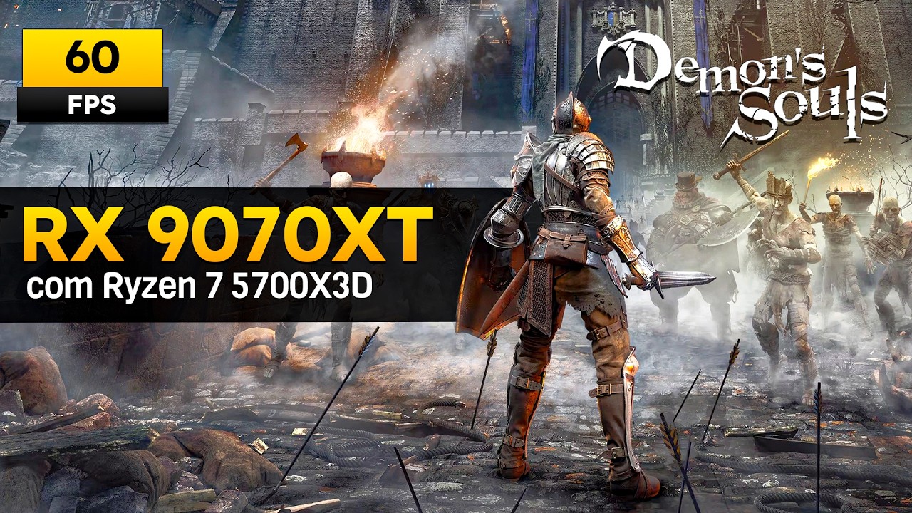 PARECE UM SONHO?! | DEMON'S SOULS REMAKE PORT PARA PC Teste na RX 9070XT e no Ryzen 7 5700X3D.