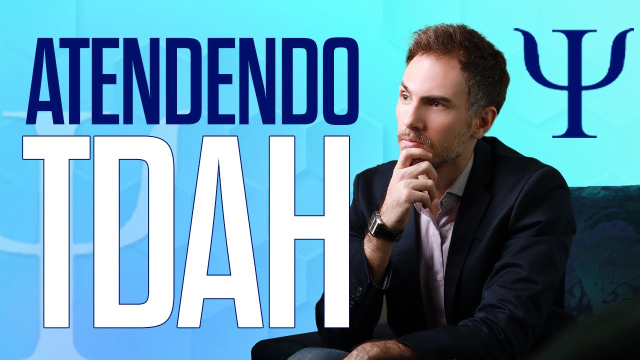 Como fazer atendimento clínico em adultos com TDAH