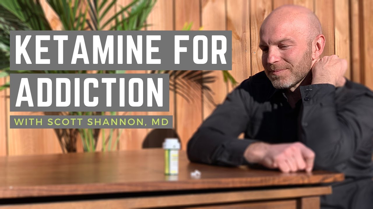 Ketamine for Addiction
