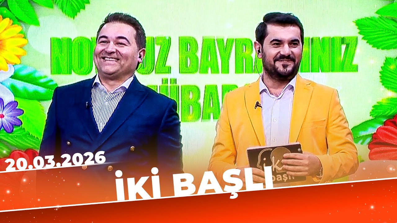İki Başlı - Tam Bölüm - 20.03.2026