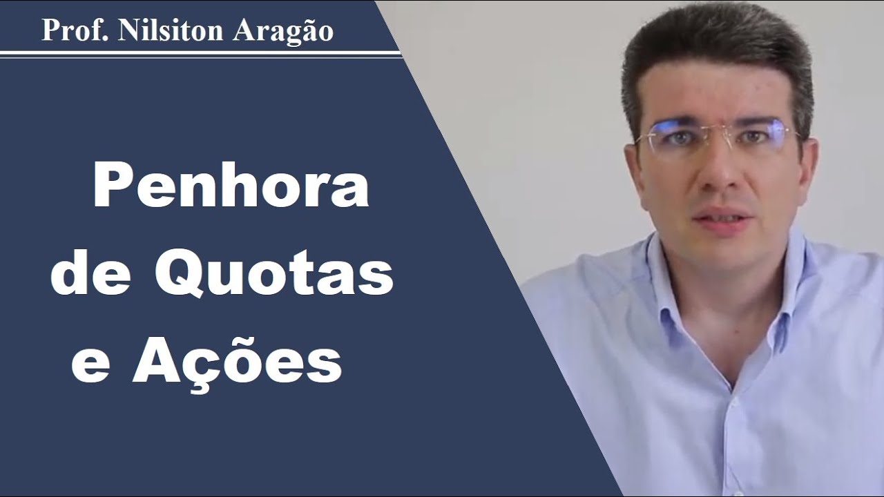 PENHORA DAS QUOTAS OU DAS AÇÕES DE SOCIEDADES PERSONIFICADAS
