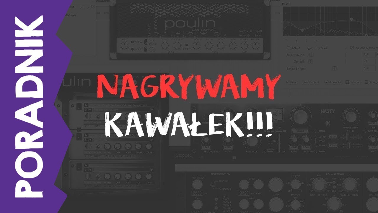 Nagrywanie gitary elektrycznej w domu - #3 - NAGRYWAMY KAWAŁEK! [PORADNIK]