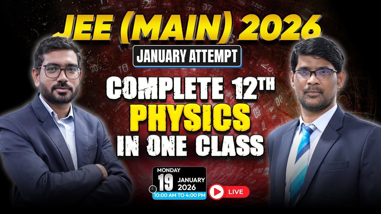 JEE Main 2026: Master 12th Physics in One Class 🧪 | LIVE @JEEatAakash