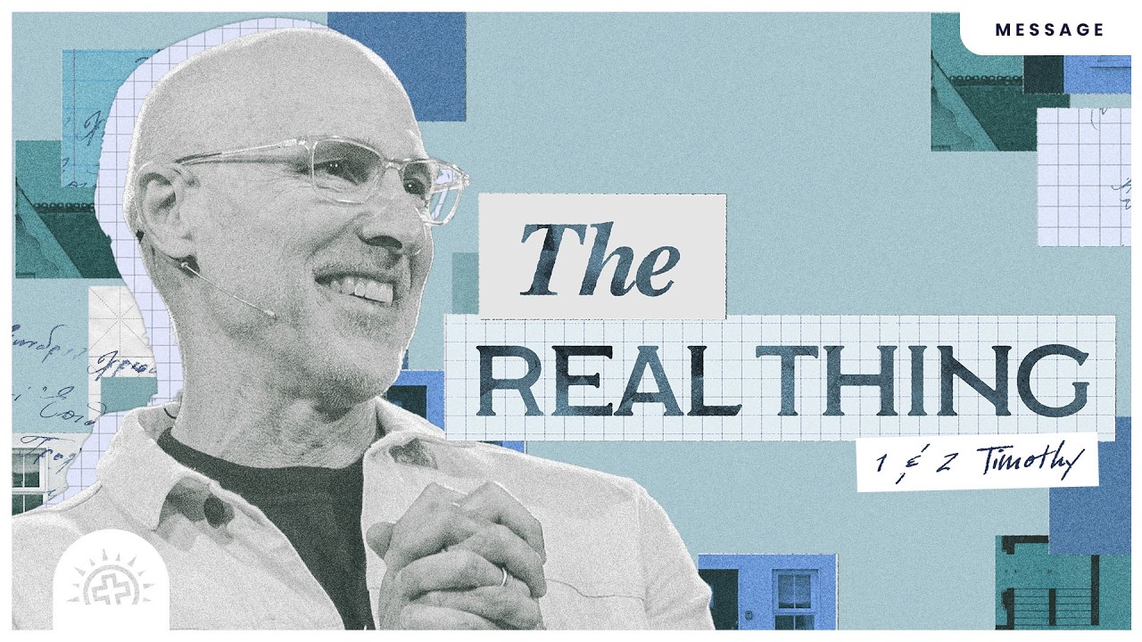 The Real Thing | Doug Sauder | 1 Timothy 1
