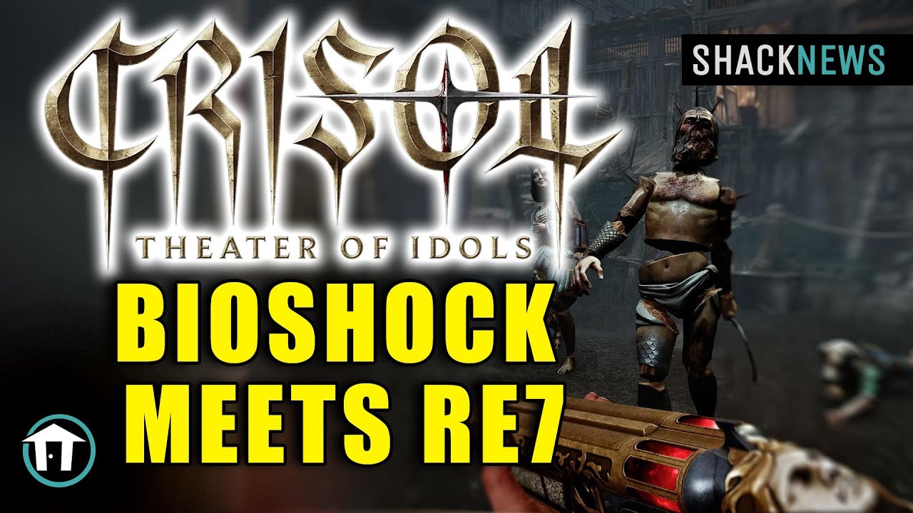 Crisol: Theater of Idols is Bioshock Meets Resident Evil 7