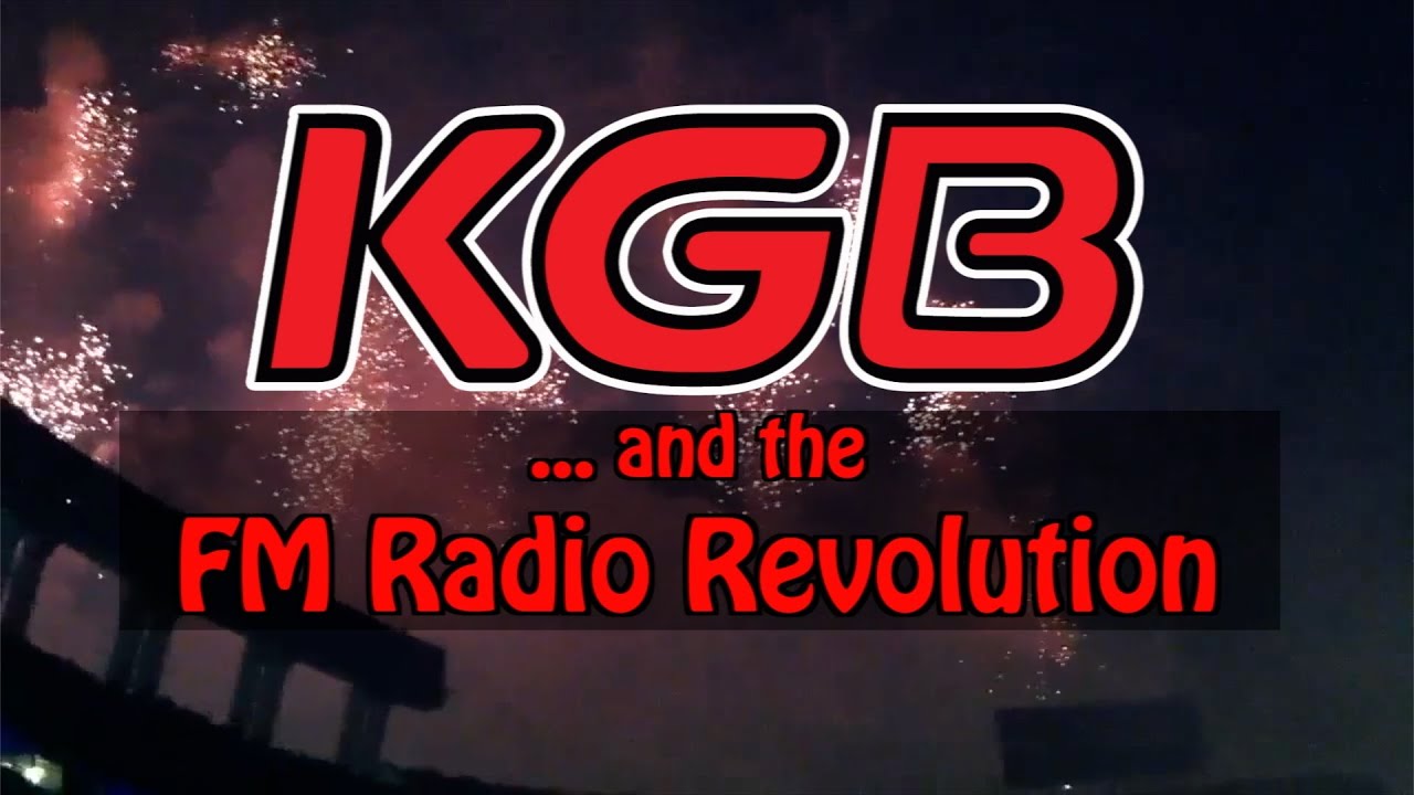 KGB ... and the FM Radio Revolution