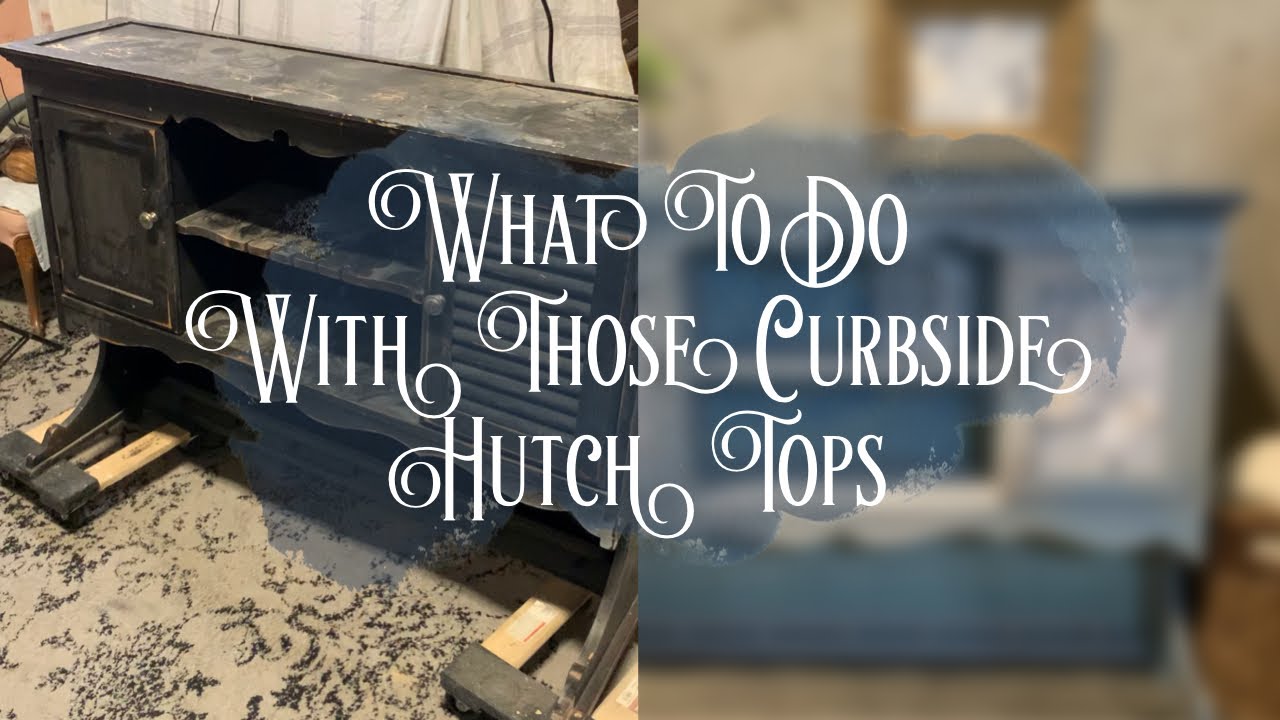 Hutch Top To Sofa Table | Easy Curbside Flips | Elegant Upgrades