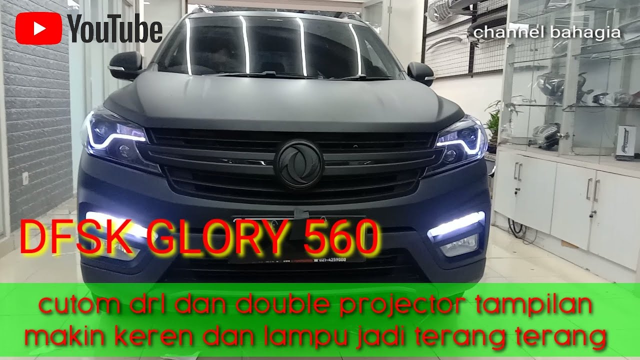 pasang double projector dan lazy DRL headlamp DFSK GLORY 560 hasilnya luar biasa.
