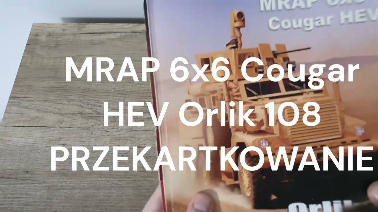 MRAP 6x6 Cougar HEV Orlik nr 108 - PRZEKARTKOWANIE