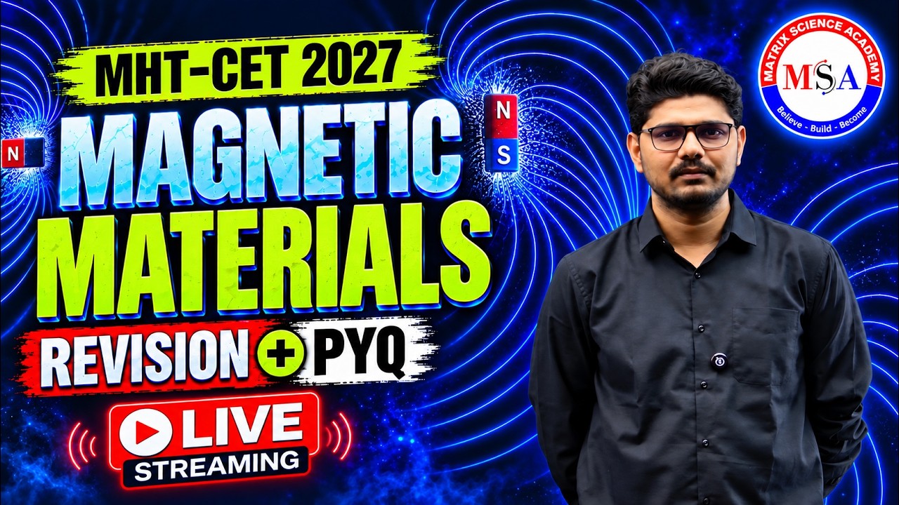 MAGNETIC MATERIALS  IN ONE SHOT + PYQ | MHT-CET 2027  | UMESH SIR | MATRIX SCIENCE ACADEMY