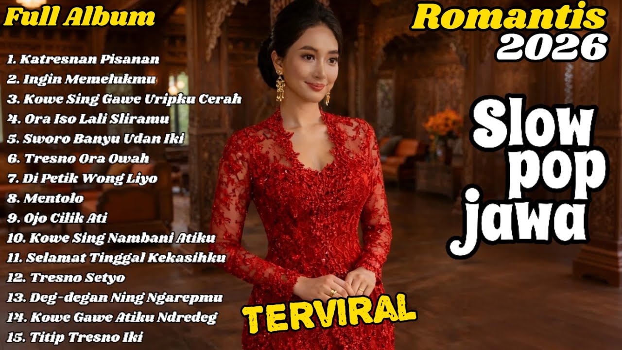Lagu Jawa Romantis | Slow Pop Jawa Viral 2026 | Paling Enak Buat Teman Kerja, Santai & Perjalanan...