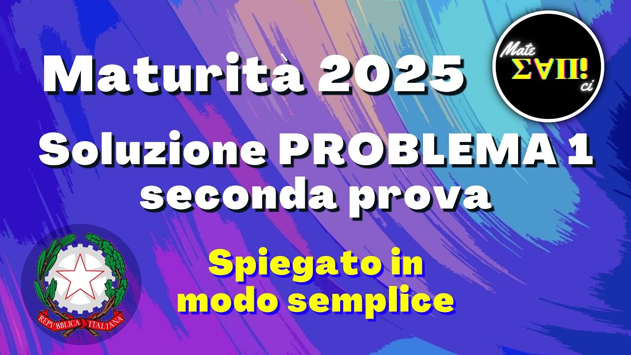 Problema 1 maturità 2025 - Maturità