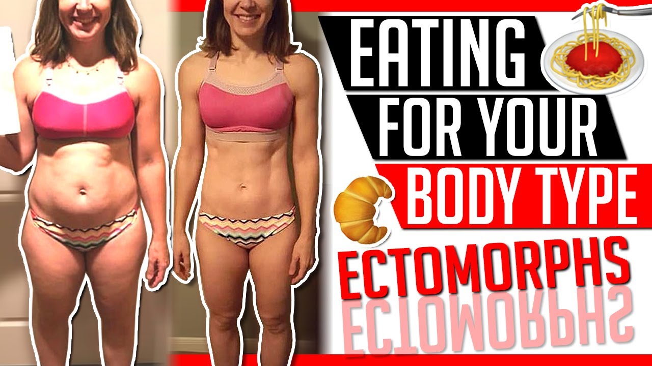 Eating For Your Body Type │ ECTOMORPHS │ Gauge Girl Training