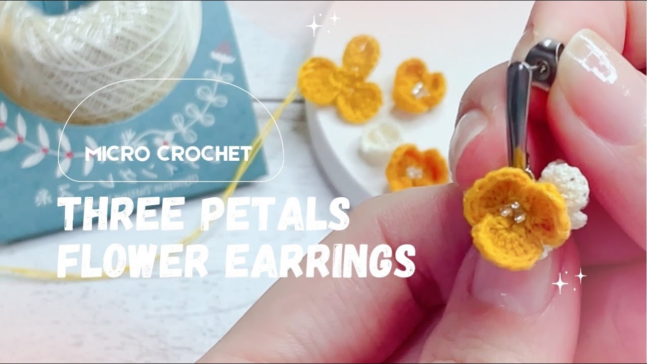 Micro Crochet Flower Earrings / How to crochet three petals flower
