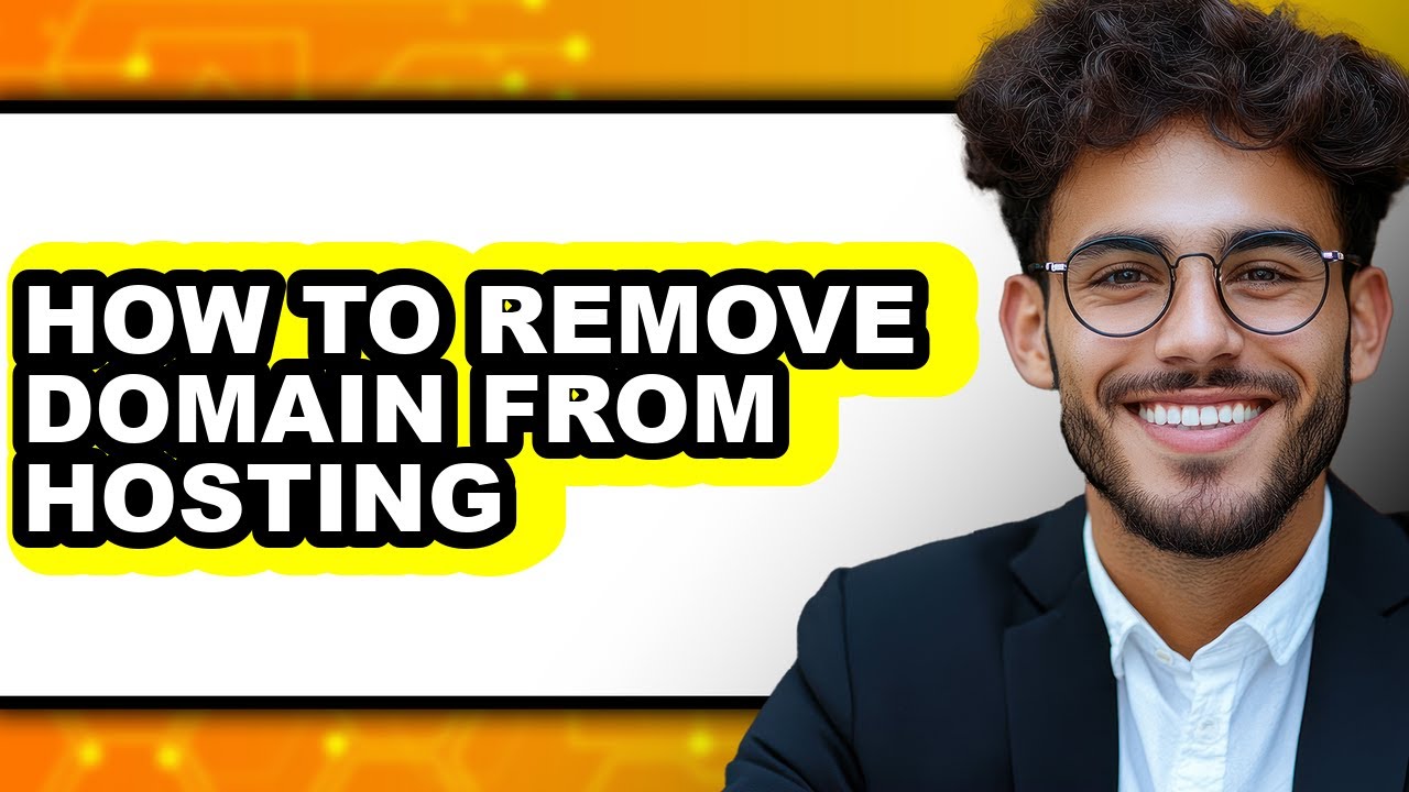 How to Remove Domain from Hosting - Easy Guide