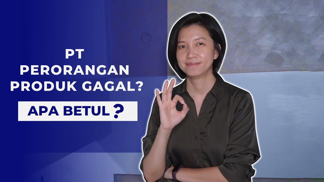 PT Perorangan Produk GAGAL, Kata Siapa? | Entrepreneur Series
