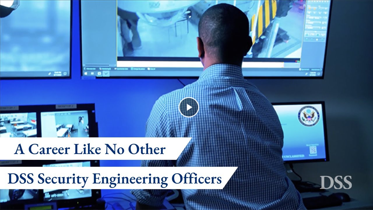 A Career Like No Other: DSS Security Engineering Officers