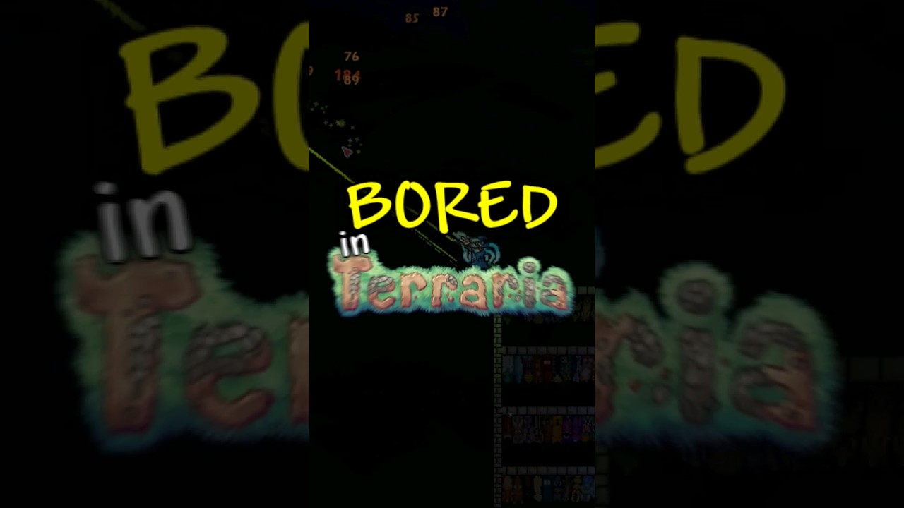 Bored in Terraria? Do this then