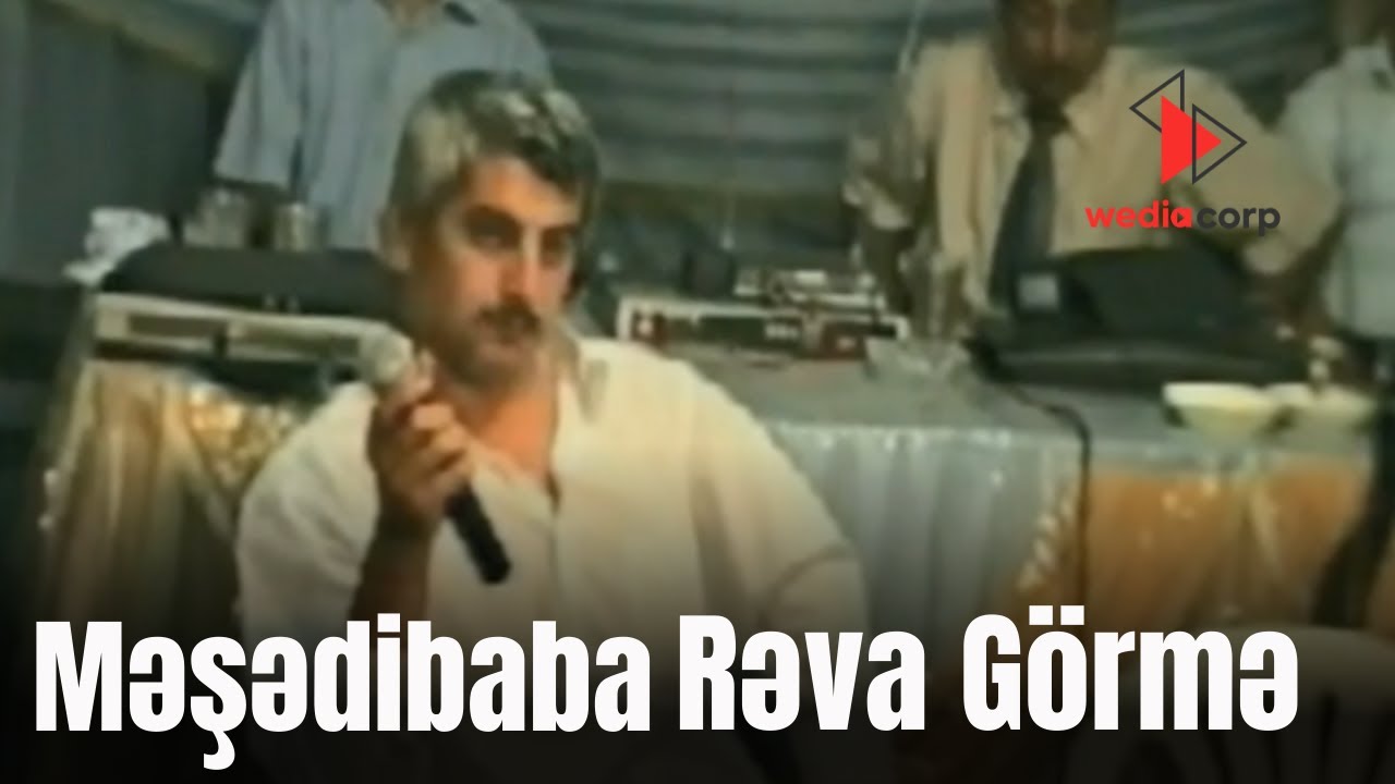 Məşədibaba Rəva Görmə Video klip